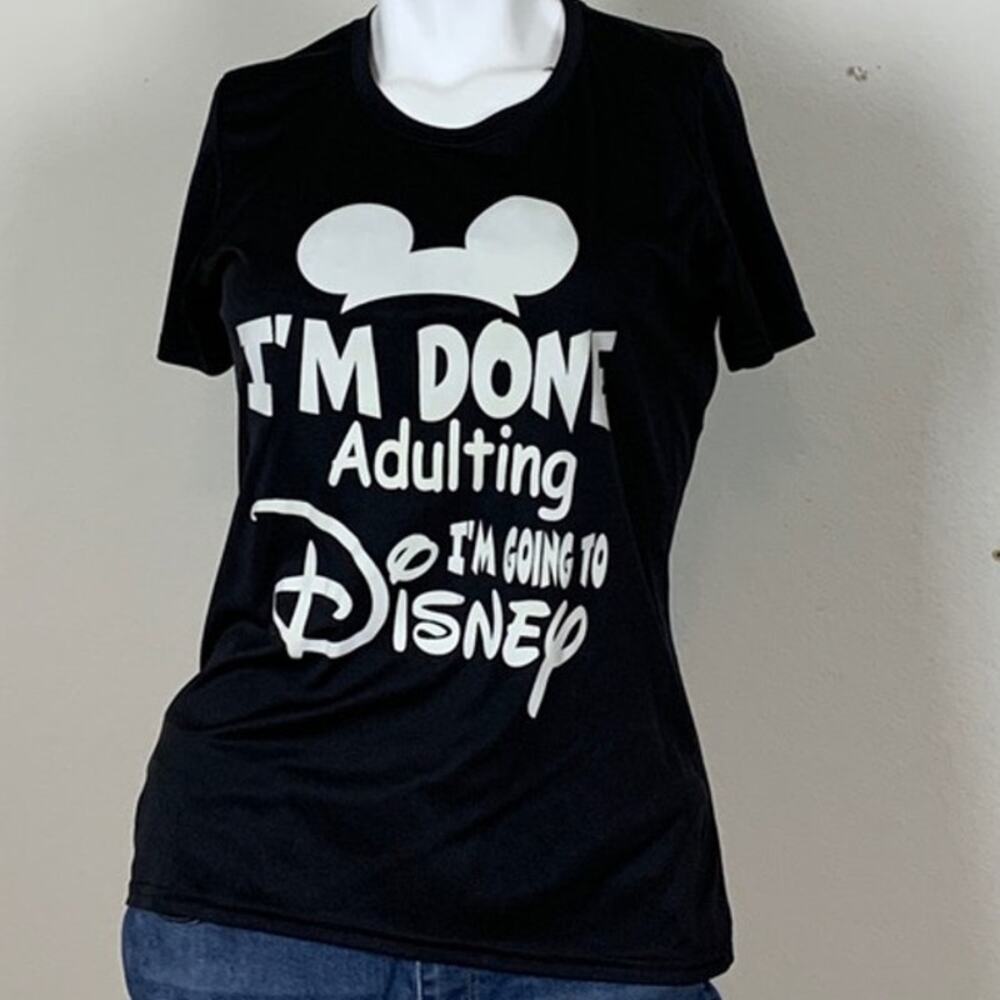 I’m DONE adulting! Short sleeve shirt sz M
